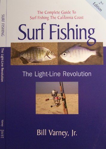 Surf Fishing, The Light-Line Revolution, will gie you immense knowledge about surf fishing